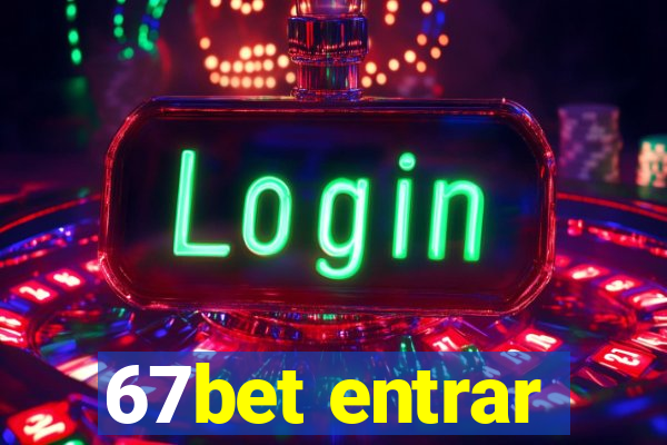 67bet entrar